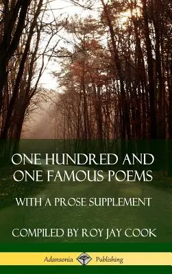 Einhundertundein berühmtes Gedicht: Mit einer Prosaergänzung (Hardcover) - One Hundred and One Famous Poems: With A Prose Supplement (Hardcover)