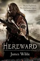 Hereward (Die Hereward-Chroniken: Buch 1) - Ein packender und actiongeladener Roman über normannische Abenteuer... - Hereward (The Hereward Chronicles: book 1) - A gripping and action-packed novel of Norman adventure...