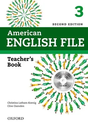 Amerikanisches Englisch Datei 2e 3 Lehrerbuch: Mit Testprogramm - American English File 2e 3 Teacher Book: With Testing Program