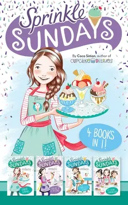 Sprinkle Sundays 4 Bücher in 1! Sunday Sundaes; Cracks in the Cone; The Purr-Fect Scoop; Ice Cream Sandwiched - Sprinkle Sundays 4 Books in 1!: Sunday Sundaes; Cracks in the Cone; The Purr-Fect Scoop; Ice Cream Sandwiched