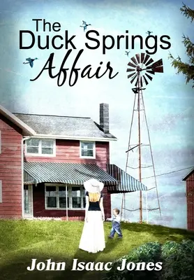 Die Duck-Springs-Affäre - The Duck Springs Affair