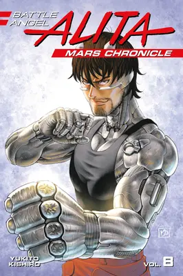 Kampf-Engel Alita Mars-Chronik 8 - Battle Angel Alita Mars Chronicle 8