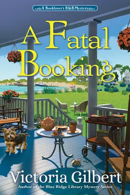 Eine verhängnisvolle Buchung: Ein B&B-Rätsel für Buchliebhaber - A Fatal Booking: A Booklover's B&b Mystery