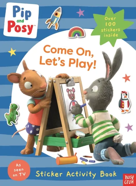 Pip und Posy: Komm schon, lass uns spielen! - Pip and Posy: Come On, Let's Play!