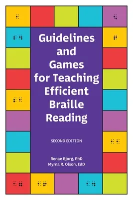 Richtlinien und Spiele für den Unterricht zum effizienten Lesen der Brailleschrift - Guidelines and Games for Teaching Efficient Braille Reading