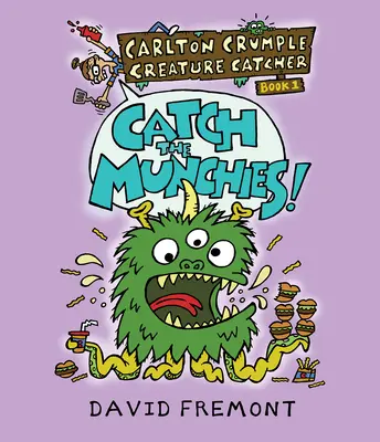 Carlton Crumple Creature Catcher 1: Fang die Knabbereien! - Carlton Crumple Creature Catcher 1: Catch the Munchies!