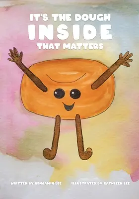 Es ist der Teig, auf den es ankommt - It's The Dough Inside That Matters