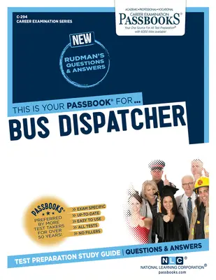 Busfahrdienstleiter (C-294): Sparbücher Studienführer - Bus Dispatcher (C-294): Passbooks Study Guide