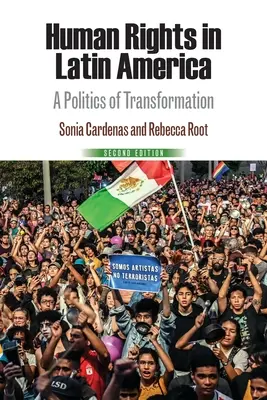 Menschenrechte in Lateinamerika: Eine Politik der Transformation - Human Rights in Latin America: A Politics of Transformation