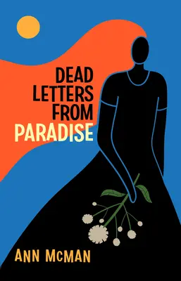 Totenbriefe aus dem Paradies - Dead Letters from Paradise