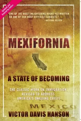 Mexifornien: Ein Zustand des Werdens - Mexifornia: A State of Becoming