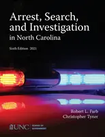 Verhaftung, Durchsuchung und Ermittlungen in North Carolina - Arrest, Search, and Investigation in North Carolina