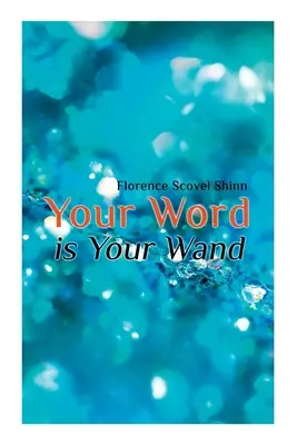 Dein Wort ist dein Zauberstab - Your Word is Your Wand