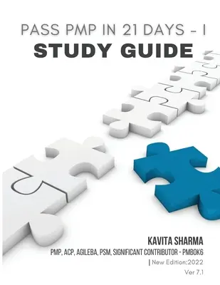 Pass PMP in 21 Tagen I - Studienleitfaden - Pass PMP in 21 Days I - Study Guide