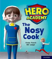 Helden-Akademie: Oxford Level 6, Orange Book Band: Der neugierige Koch - Hero Academy: Oxford Level 6, Orange Book Band: The Nosy Cook