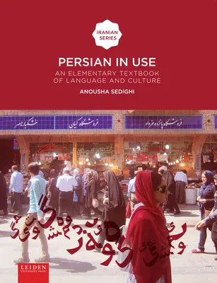 Persisch im Gebrauch: Ein elementares Lehrbuch der Sprache und Kultur - Persian in Use: An Elementary Textbook of Language and Culture