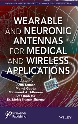 Wearable and Neuronic Antennas for Medical and Wireless Applications