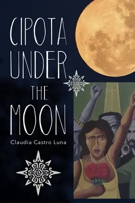 Cipota unter dem Mond: Gedichte - Cipota Under the Moon: Poems