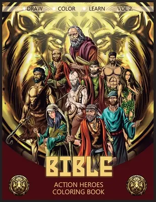 Bibel Action Heroes Vol. 2: Malbuch - Bible Action Heroes Vol. 2: Coloring Book