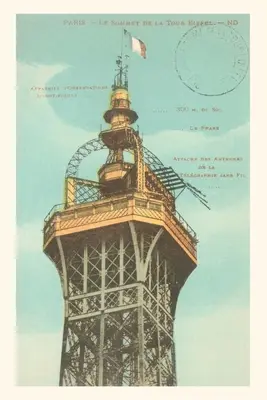 Oldtimer-Journal Spitze des Eifelturms - Vintage Journal Top of the Eifel Tower