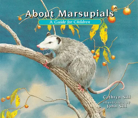 Über Beuteltiere: Ein Leitfaden für Kinder - About Marsupials: A Guide for Children