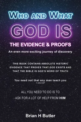 Wer und was Gott ist: Die Beweise und Belege - Who and What God Is: The Evidence and Proofs