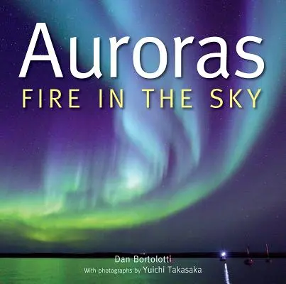 Polarlichter: Feuer am Himmel - Auroras: Fire in the Sky