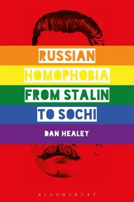 Russische Homophobie von Stalin bis Sotschi - Russian Homophobia from Stalin to Sochi