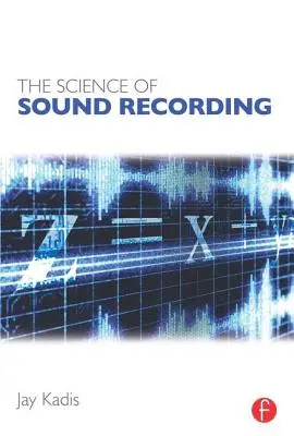 Die Wissenschaft der Tonaufnahme - The Science of Sound Recording