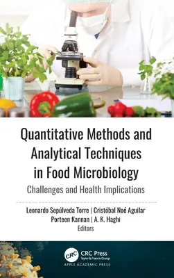 Quantitative Methoden und analytische Techniken in der Lebensmittelmikrobiologie: Herausforderungen und Auswirkungen auf die Gesundheit - Quantitative Methods and Analytical Techniques in Food Microbiology: Challenges and Health Implications