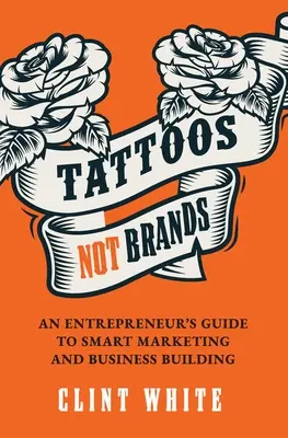 Tattoos, nicht Marken - Tattoos, Not Brands