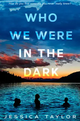 Wer wir im Dunkeln waren - Who We Were in the Dark