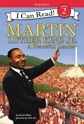 Martin Luther King Jr: Ein friedlicher Anführer - Martin Luther King Jr.: A Peaceful Leader