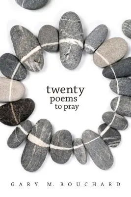 Zwanzig Gedichte zum Beten - Twenty Poems to Pray