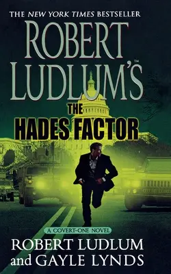 Robert Ludlums „Der Hades-Faktor“: Ein Covert-One-Roman - Robert Ludlum's the Hades Factor: A Covert-One Novel