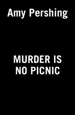 Mord ist kein Picknick - Murder Is No Picnic