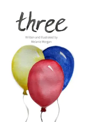 Drei: Ein Geburtstagsbuch - Three: A Birthday Book