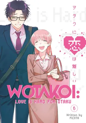 Wotakoi: Liebe ist schwer für Otaku 6 - Wotakoi: Love Is Hard for Otaku 6