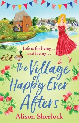 Das Dorf des Happy Ends - The Village of Happy Ever Afters