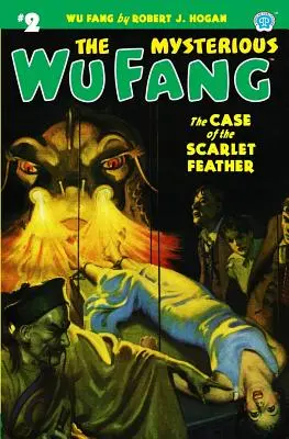 Der geheimnisvolle Wu Fang Nr. 2: Der Fall der scharlachroten Feder - The Mysterious Wu Fang #2: The Case of the Scarlet Feather