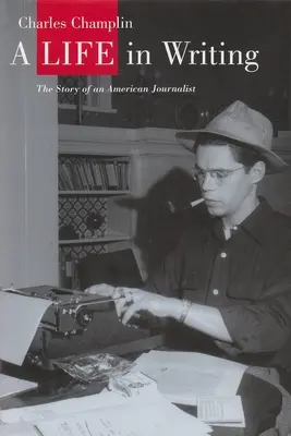 Ein Leben als Schriftsteller: Die Geschichte einer amerikanischen Journalistin - A Life in Writing: The Story of an American Journalist