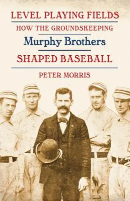 Gleiche Spielfelder: Wie die Murphy-Brüder als Platzwarte den Baseball prägten - Level Playing Fields: How the Groundskeeping Murphy Brothers Shaped Baseball