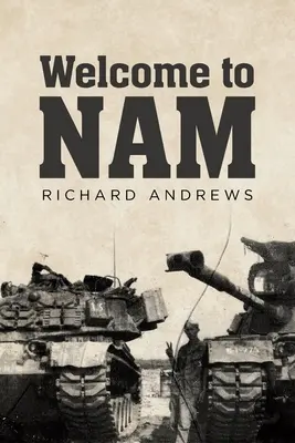 Willkommen in Nam - Welcome to Nam