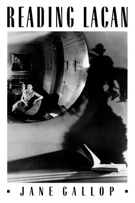 Lacan lesen: Die Verwendung von Bildern als historisches Beweismaterial - Reading Lacan: The Uses of Images as Historical Evidence