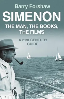 Simenon: Der Mann, die Bücher, die Filme - Simenon: The Man, the Books, the Films