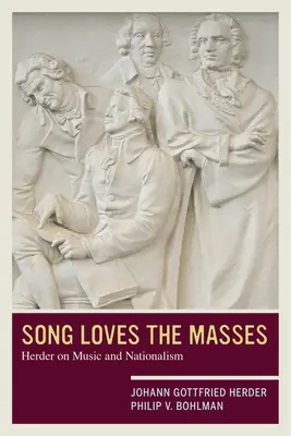 Das Lied liebt die Massen: Herder über Musik und Nationalismus - Song Loves the Masses: Herder on Music and Nationalism