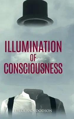 Erleuchtung des Bewusstseins - Illumination of Consciousness