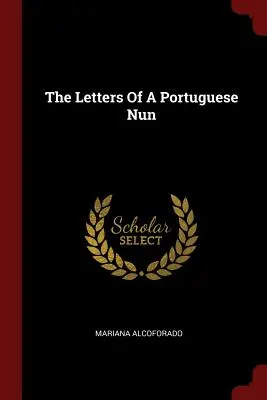 Die Briefe einer portugiesischen Nonne - The Letters of a Portuguese Nun