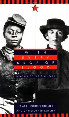 Mit jedem Blutstropfen: Ein Roman des Bürgerkriegs - With Every Drop of Blood: A Novel of the Civil War