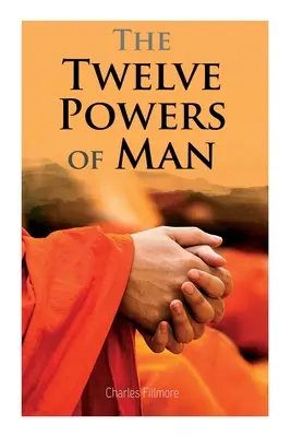 Die Zwölf Mächte des Menschen - The Twelve Powers of Man